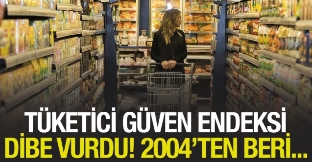 Tüketici güven endeksi dibe vurdu! 2004'ten bu yana en düşük seviye...