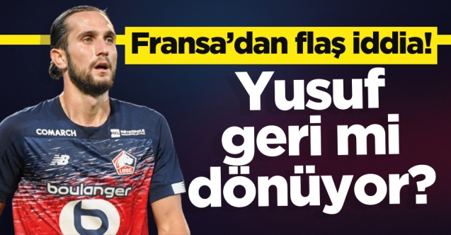 Yusuf Yazıcı Trabzonspor'a mı dönüyor? Fransa'dan flaş iddia geldi...