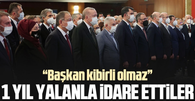 Recpe Tayyip Erdoğan: 1 yıl yalanla idare ettiler