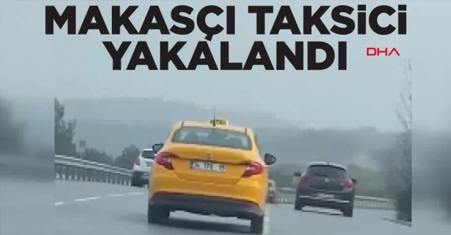 Arnavutköy'deki makasçı taksici yakalandı