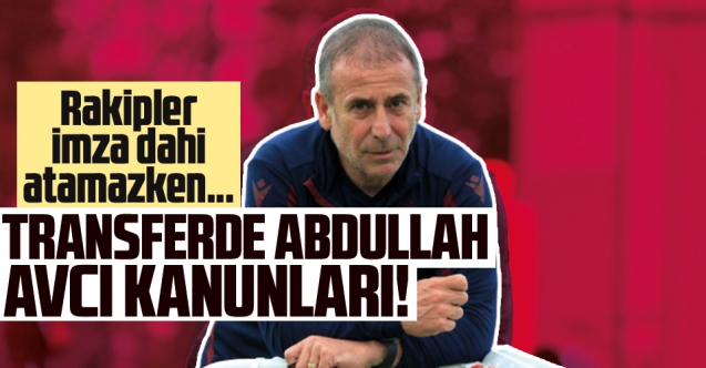 Rakiplerin dengesini bozdu, transfere damga vurdu: Trabzonspor'da Abdullah Avcı kanunları
