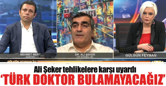 Ali Şeker: Türk doktor bulamayacağız!