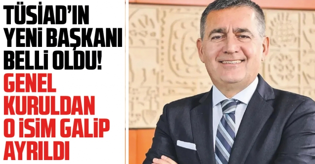 TÜSİAD'ın yeni başkanı Orhan Turan oldu! Orhan Turaan kimdir?