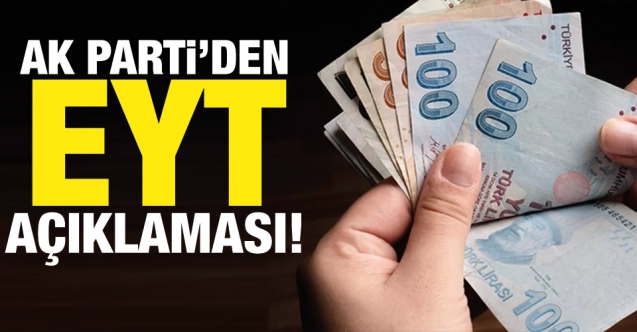 AK Parti'den son dakika EYT ve asgari ücret açıklaması