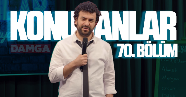 Konuşanlar 70. bölüm izle - Konuşanlar 70. bölüm EXXEN, Youtube tek parça full izle