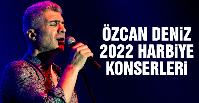 2022 Özcan Deniz Harbiye Konseri bilet fiyatları