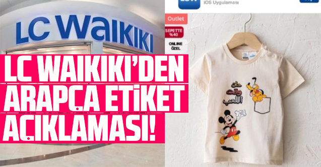 LC Waikiki Arapça etiketin fark edilmesi sonrası açıklama yaptı