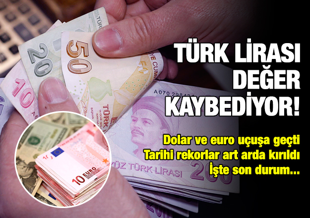 Dolar ve euro uçuşa geçti! Türk lirası değer kaybediyor