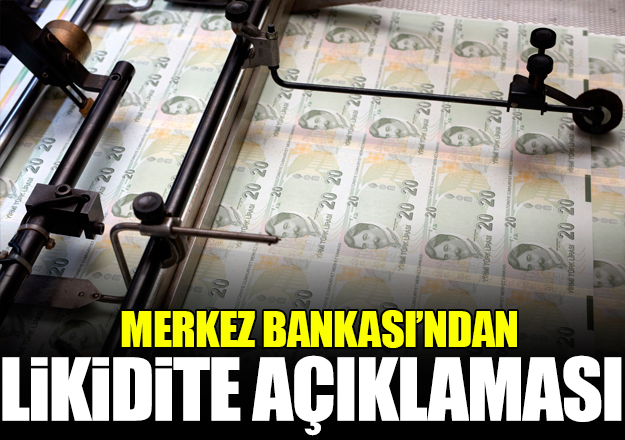 Merkez Bankası'ndan likidite açıklaması!