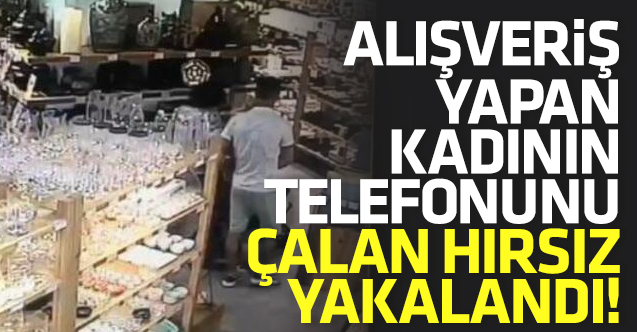 Bakırköy'de alışveriş yapan kadının telefonunu çalan hırsız yakalandı