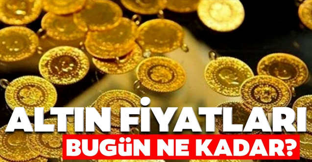 9 Ağustos 2022 Salı altın fiyatları (Çeyrek, yarım, gram ve tam altın kaç lira?)