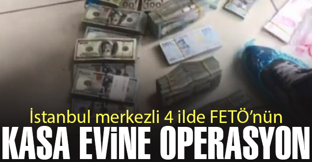 FETÖ'nün kasa evine operasyon: 47 kişi gözaltına alındı