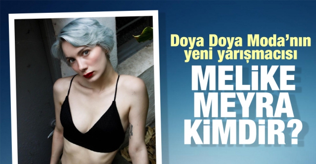 Doya Doya Moda Melike Meyra Özkan kimdir? Kaç yaşında, nereli ve Instagram hesabı