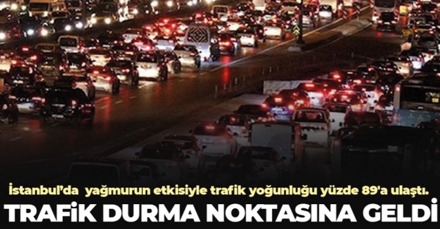 İstanbul’da yağmur yağınca trafik durma noktasına geldi