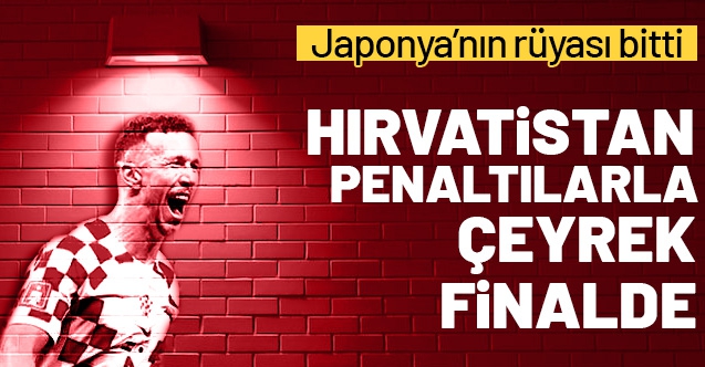 Japonya'nın rüyası bitti! Hırvatistan penaltılarla çeyrek finalde