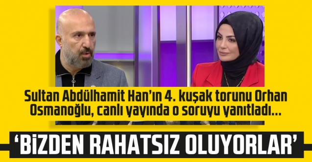 Orhan Osmanoğlu: Bizden rahatsız olan bir kesim var