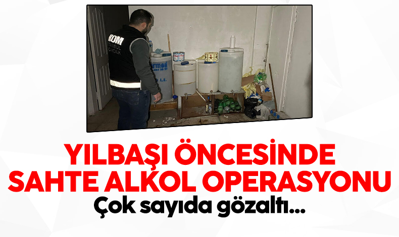 İstanbul genelinde sahte içki operasyonu; 17 gözaltı