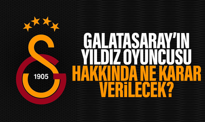 Galatasaray'da kontrat sorunu! Yıldız oyuncu için ne karar verilecek