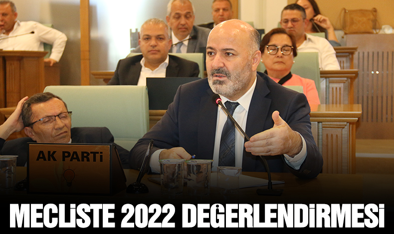 Zeytinburnu Belediye Meclisi'nde 2022 değerlendirmesi