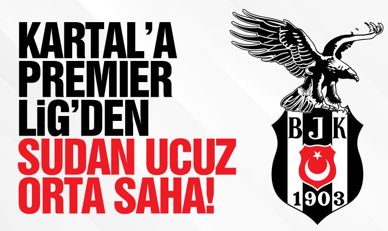 Beşiktaş'a Premier Lig'den sudan ucuz orta saha! O formülle kiralanacak