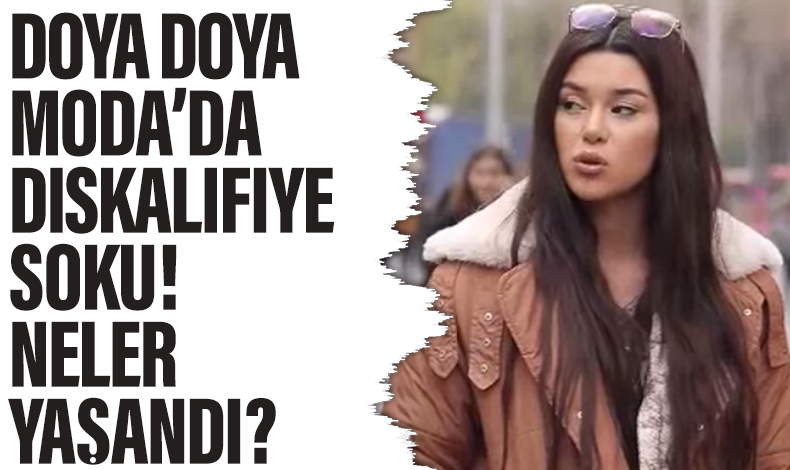 Doya Doya Moda'da Özlem Salafzoun Aleyna Koç'a temas etti, diskalifiye edildi!