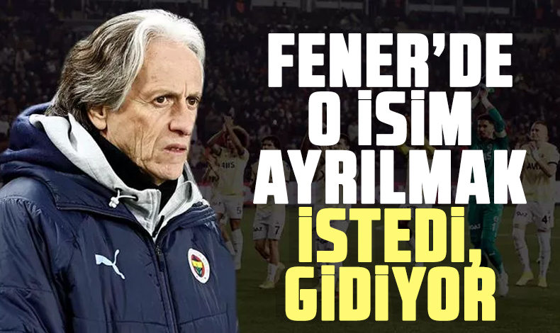 Fenerbahçe'nin yıldızı ayrılık istedi, gidiyor!