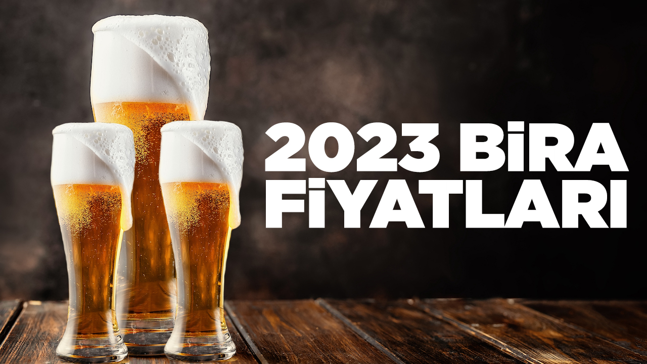 2023 bira fiyatları, en ucuz bira hangisi? Güncel bira fiyatları