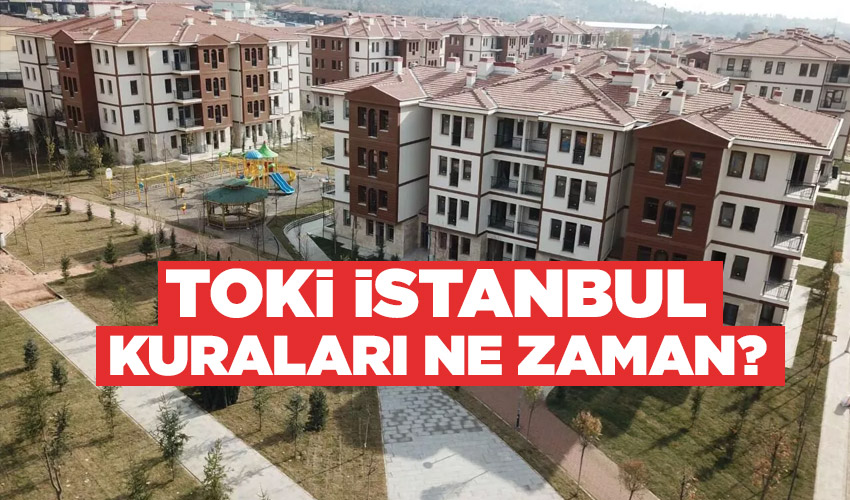 TOKİ Başakşehir, Arnavutköy, Çatalca, Silivri, Tuzla, Esenler İstanbul kura çekimi ne zaman, sonuçlar açıklandı mı?