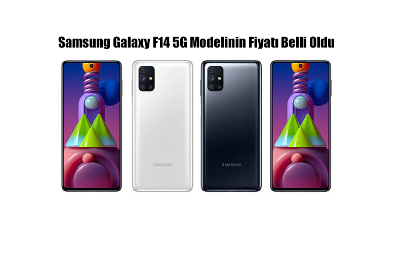 Samsung Galaxy F14 5G Modelinin Fiyatı Belli Oldu