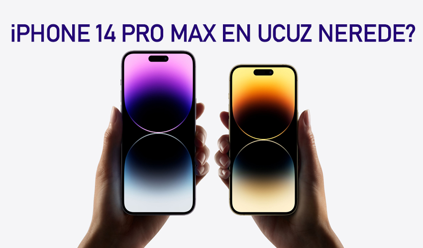 iPhone 14 Pro Max en ucuz nerede, özellikleri ve yorumları...