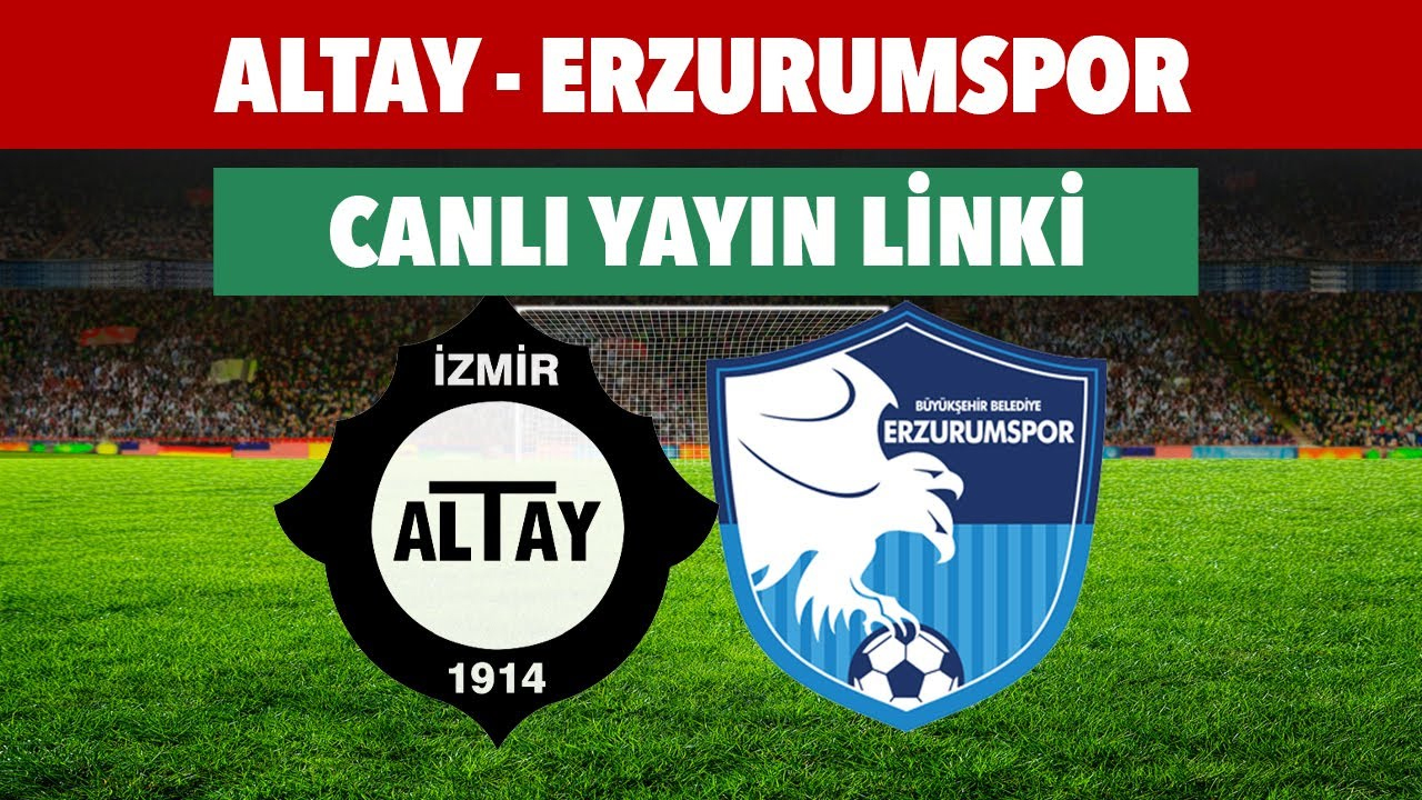 BB Erzurumspor Altay maçı canlı izle! TRT Spor canlı izle
