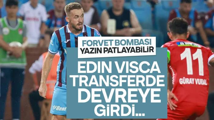Trabzonspor'da transfer gelişmesi! Edin Vişça devreye girdi... Forvet bombası patlayabilir